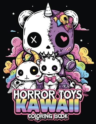 Horror Toys Creepy Kawaii Coloring Book: Spooky and Cute Nightmare Bears, Chibi Dolls, Pastel Goth Unicorns and More | Gothic Anime Cartoon Style Art for Adults and Teens Mindfulness and Relaxation