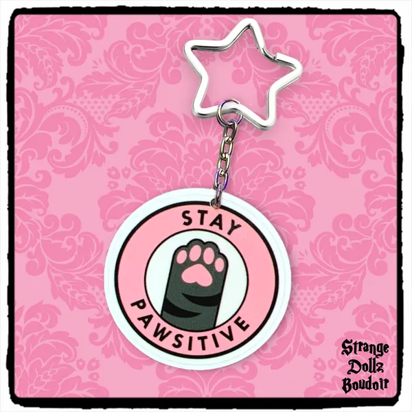 Stay Pawsitive Cat Paw cute keychain, Double-Sided, Cat Lover keyring, Strange Dollz Boudoir