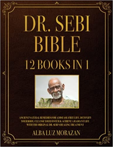 Dr. Sebi Bible: 12-in-1