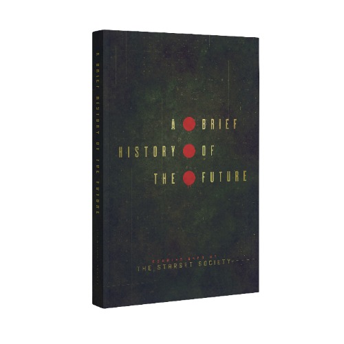 A BRIEF HISTORY OF THE FUTURE NOVEL | Signed