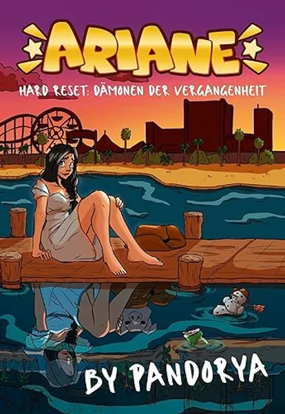 Ariane – Hard Reset: Dämonen der Vergangenheit: Band 2