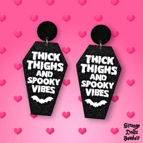 Thick Thighs coffin earrings