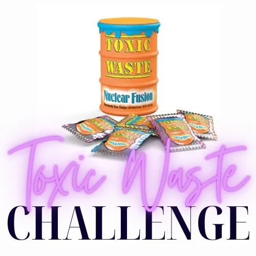 Toxic Waste Challenge!