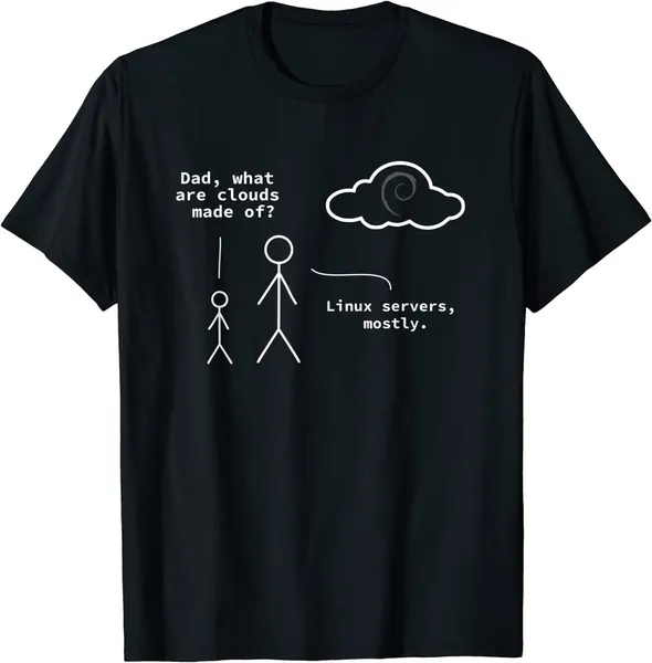 "Dad, What Are Clouds Made Of?" Debian Linux Programmer T-Shirt