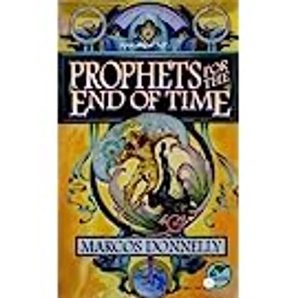 Prophets for the End of Time
