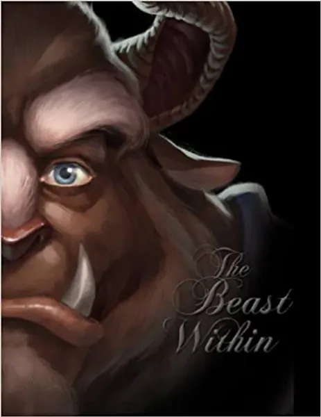 The Beast Within: A Tale of Beauty's Prince (Villains) - 