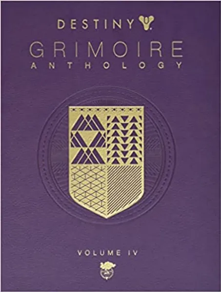 Destiny Grimoire Anthology, Volume IV: The Royal Will (Destiny Grimore Anthology, 4) - 