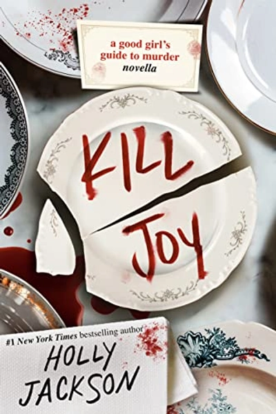 Kill Joy: A Good Girl's Guide to Murder Novella