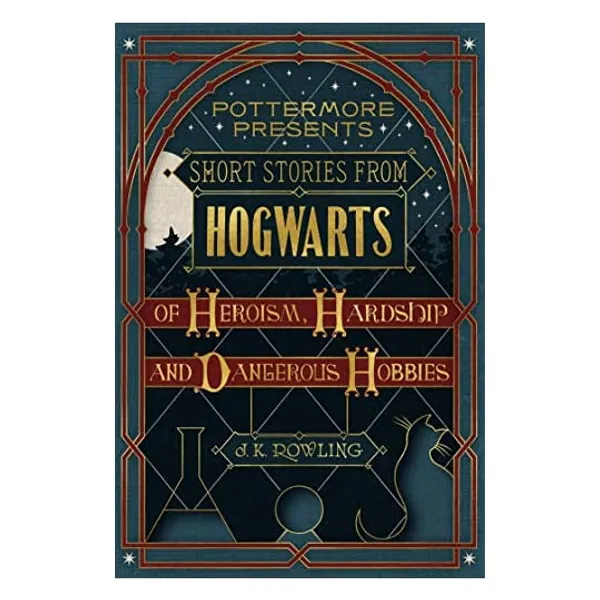 
                            Short Stories from Hogwarts of Heroism, Hardship and Dangerous Hobbies (Kindle Single) (Pottermore Presents Book 1)
                        