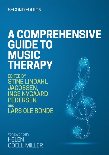 A Comprehensive Guide to Music Therapy, 2nd Edition | Trade Paperback