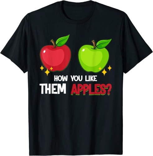 Do you prefer your apple in red or green T-Shirt