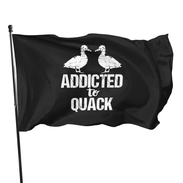 Addicted to Quack Funny Duck Lovers Polyester Flag, Banner Flags