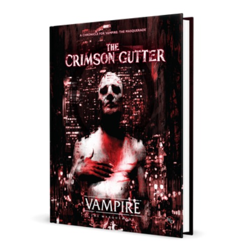 Vampire: The Masquerade Roleplaying Game 5th Edition The Crimson Gutter