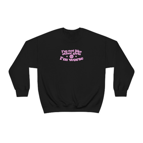 Not Like Other Girls Sweatshirt | 3XL / Black