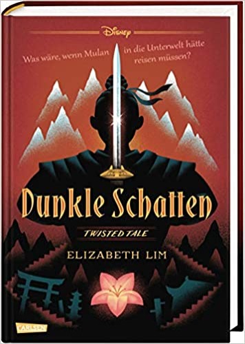 Disney. Twisted Tales: Dunkle Schatten: Was wäre, wenn Mulan in die Unterwelt hätte reisen müssen? Für alle Fans der Villains-Bücher - Gebundenes Buch