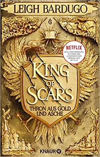 King of Scars: Thron aus Gold und Asche (Die King-of-Scars-Dilogie, Band 1) - Paperback