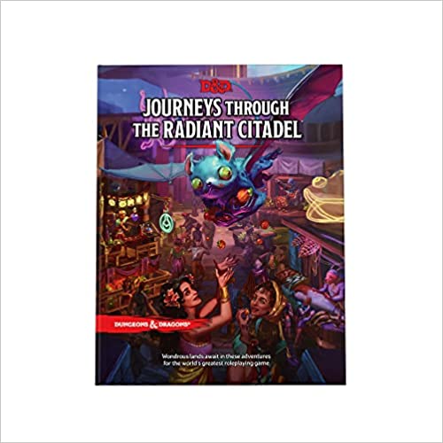 Journeys Through the Radiant Citadel (Dungeons & Dragons Adventure Book) - Hardcover