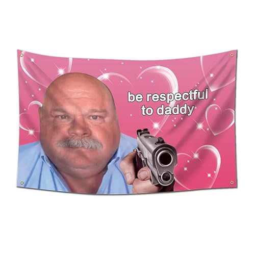 Be Respectful to Daddy Funny Tapestry 3x5 Feet Banner,Funny Poster UV Resistance Fading & Durable Man Cave Wall Flag with 4 Brass Grommets for College Dorm Room Decor