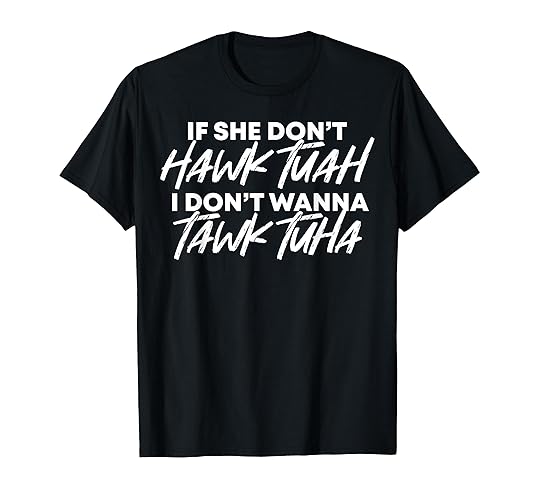 If She Don't Hawk Tush I Won't Tawk Tuah Funny 2024 T-Shirt - Women - Red Heather - 3X-Large