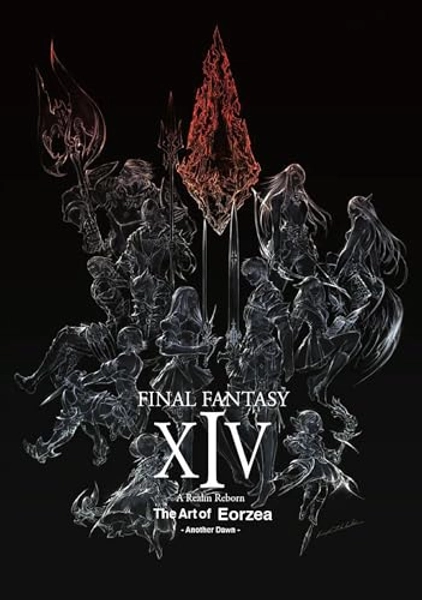Final Fantasy XIV: A Realm Reborn -- The Art of Eorzea -Another Dawn-