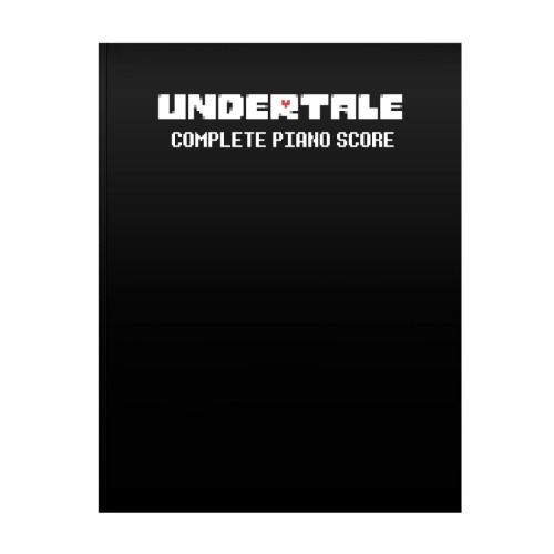 UNDERTALE Complete Piano Score (Sheet Music Book)