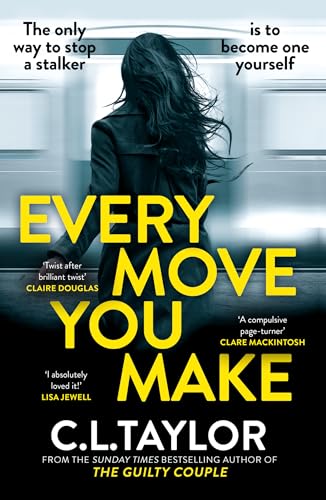 Book: Every Move You Make - Psychological Thriller