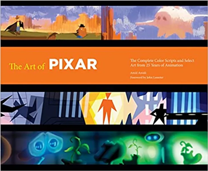 The Art of Pixar: 25th Anniv.: The Complete Color Scripts and Select Art from 25 Years of Animation (Disney Pixar x Chronicle Books) - 