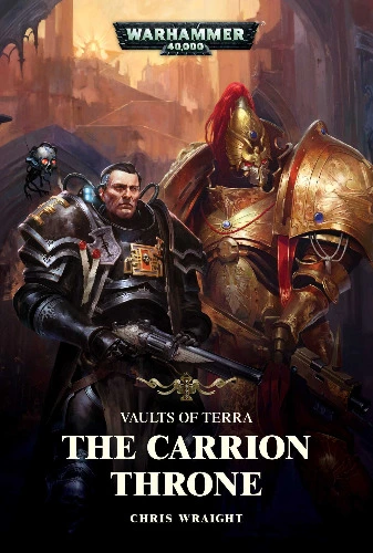 Black Library - Vaults of Terra: The Carrion Throne (eBook)