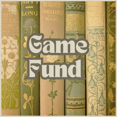 Game Fund For all the Future Games we may play