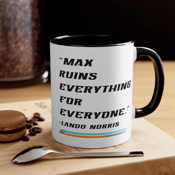 Max Ruins Everything F1 Mug,Vintage Formula 1 Coffee Mug,Racing Inspired Mug,Grand Prix Racing Cup,Lando Norris Gift,Norris F1 Mug,Formula1
