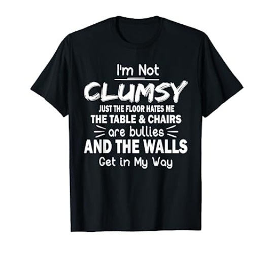 I'm Not Clumsy Funny Sayings Sarcastic Men Women Boys Girls T-Shirt - Girls - Bright Blue Heather - Large