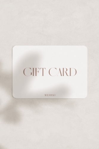 MESHKI Gift Card | 100