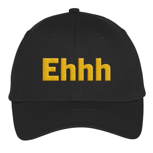 Curb Your Enthusiasm Ehhh Hat