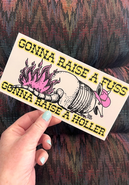 Gonna Raise A Fuss Bumper Sticker, Cowgirl Bumper Sticker, Gen Z Bumper Stickers, Country Music Stuff, Bumper Stickers Funny