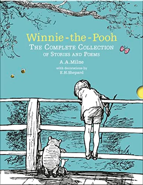 Winnie-The-Pooh: The Complete Collection of Stories and Poems (Winnie-The-Pooh - Classic Editions)