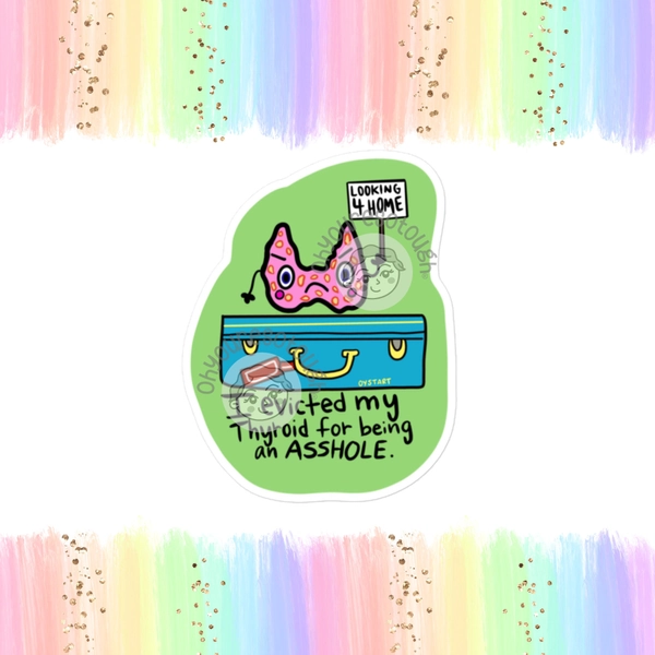 Thyroidectomy Sticker Funny - Thyroid Cancer Sticker - Hashimotos - Hypothyroidism - Hyperthyroidism - Thyroid Disease - Thyroid Removal