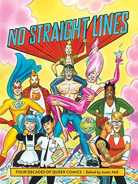 No Straight Lines: Four Decades Of Queer Comics