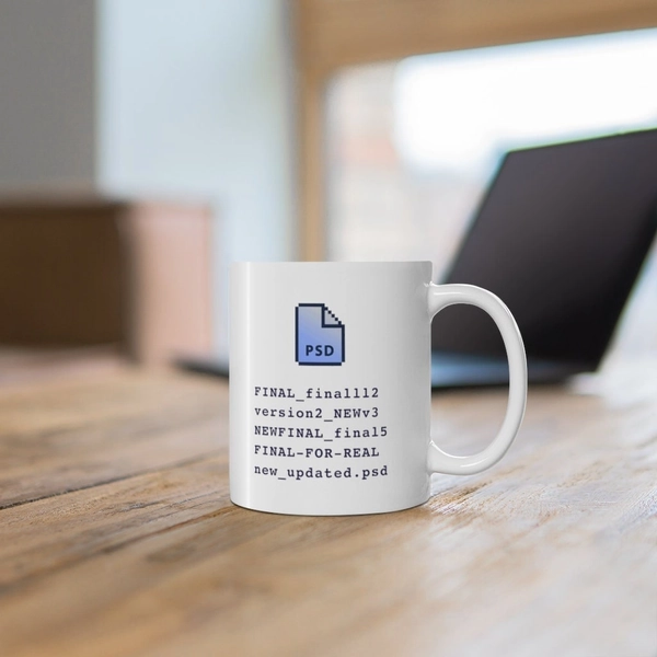 Funny Graphic Designer Mug - Graphic Design Meme Coffee Mug, Funny file name photoshop Gift, Funny Gifts for Graphic Designers