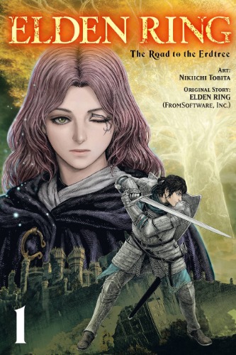 ELDEN RING ROAD TO ERDTREE: Volume 1