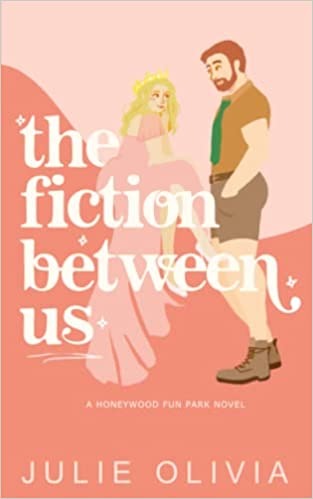 The Fiction Between Us (Honeywood) - Paperback