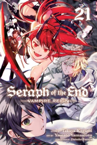Seraph of the End, Vol. 21: Vampire Reign (Volume 21)