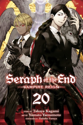 Seraph of the End, Vol. 20: Vampire Reign (Volume 20)