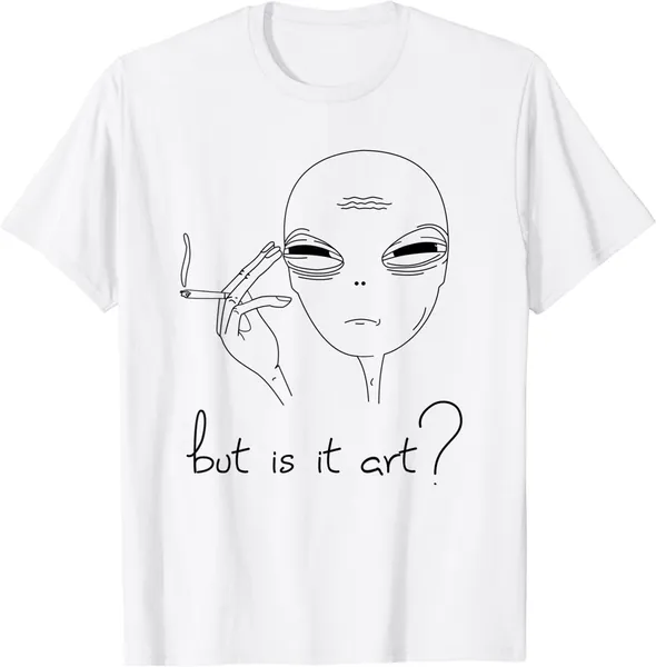 But is it Art - Lustiger Alien T-Shirt