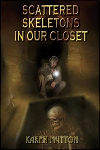 Scattered Skeletons in our Closet - Paperback