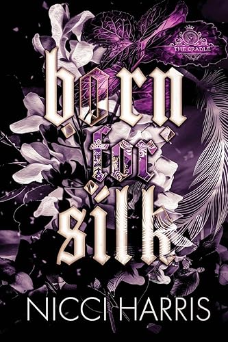 Born For Silk: A Dark Love Story