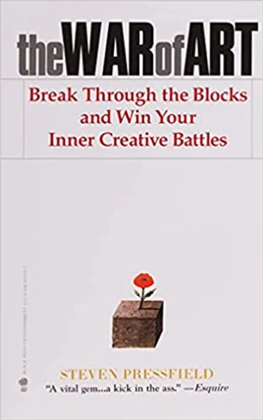 The War of Art: Break Through the Blocks and Win Your Inner Creative Battles - Paperback