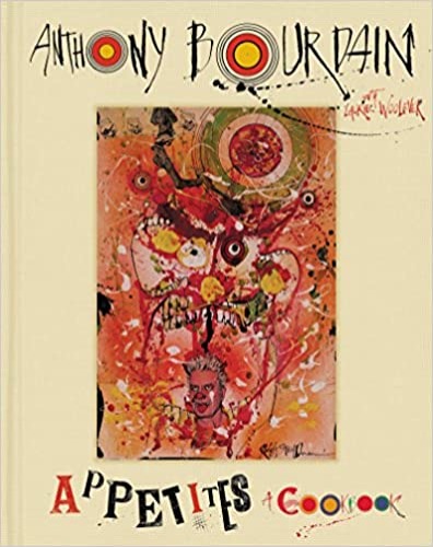 Appetites: A Cookbook - Hardcover