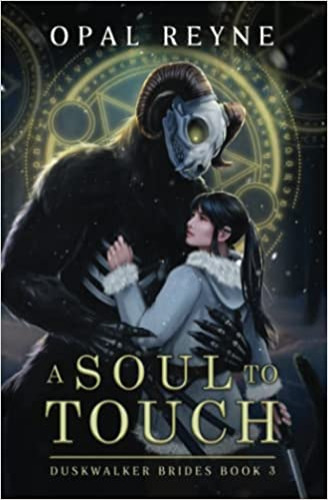 A Soul to Touch: Duskwalker Brides: Book Three - Paperback