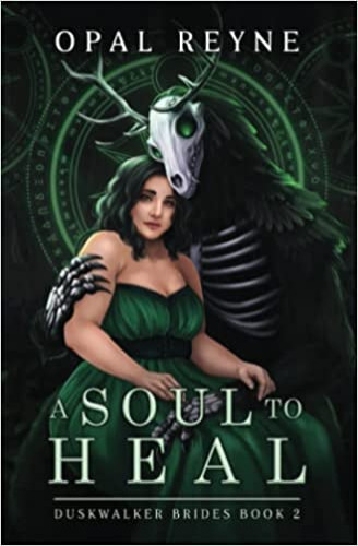 A Soul to Heal: Duskwalker Brides: Book Two - Paperback