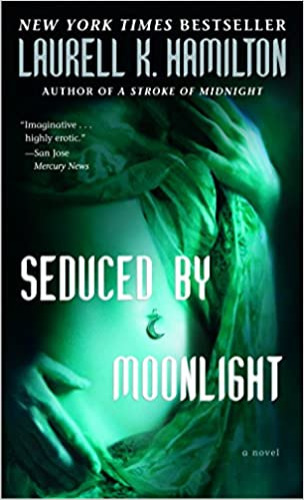 Seduced by Moonlight (Meredith Gentry, Book 3) - Mass Market Paperback